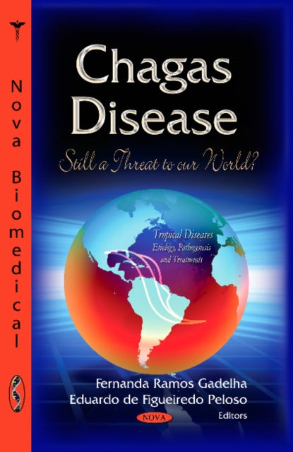 Book cover of: Chagas Disease. By: Fernanda Ramos Gadelha