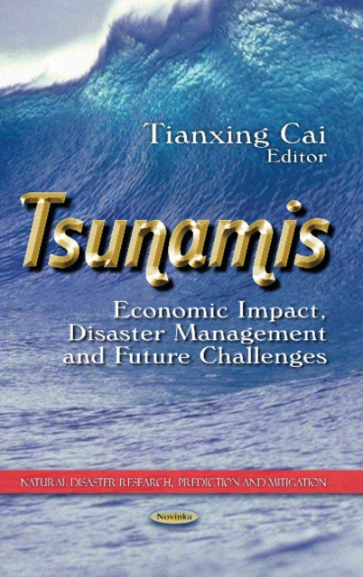 Book cover of: Tsunamis. By: Tianxing Cai