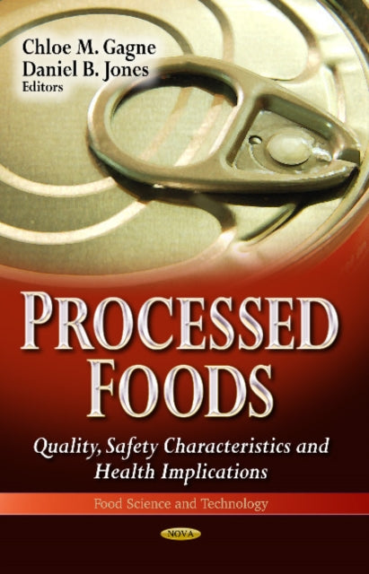 Book cover of: Processed Foods. By: Chloe M. Gagne