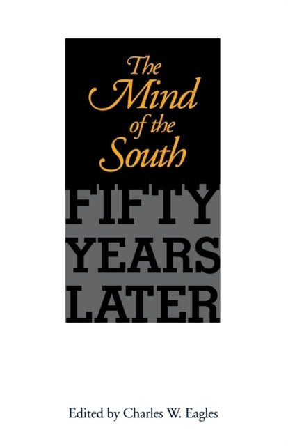 Book cover of: Mind of the South. By: Charles W. Eagles