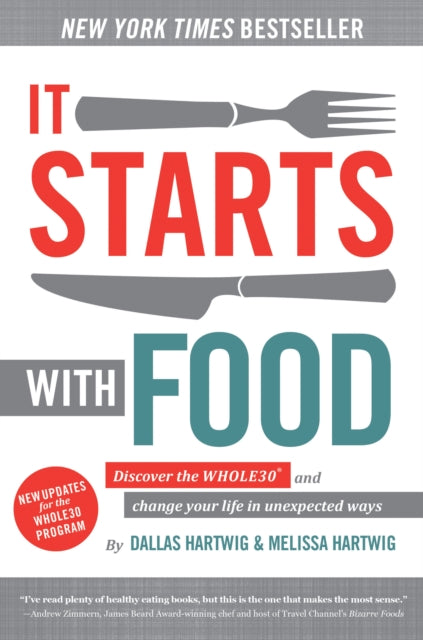 Book cover of: It Starts With Food - Revised Edition