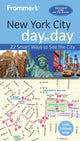 Book cover of: Frommer's New York City day by day. By: Pauline Frommer