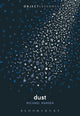 Book cover of: Dust. By: Michael Marder