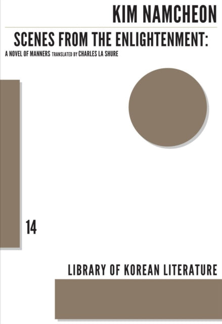Book cover of: Scenes from the Enlightenment –  A Novel of Manners. By: Namcheon Kim