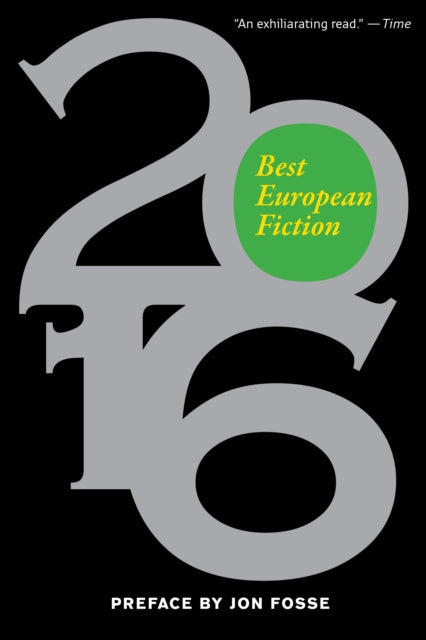 Book cover of: Best European Fiction 2016. By: Jon Fosse