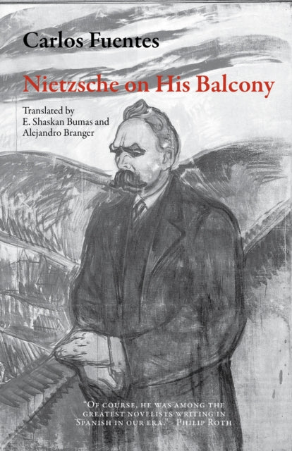 Book cover of: Nietzsche on His Balcony. By: Carlos Fuentes