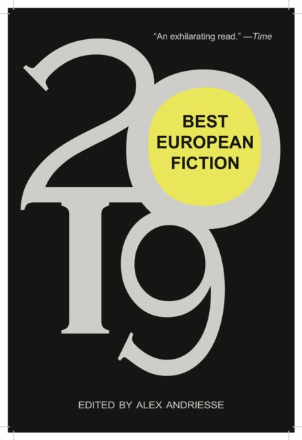 Book cover of: Best European Fiction 2019. By: Alex Andriesse