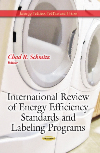International Review of Energy Efficiency Standards & Labeling Programs