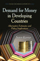 Book cover of: Demand for Money in Developing Countries. By: Saten Kumar