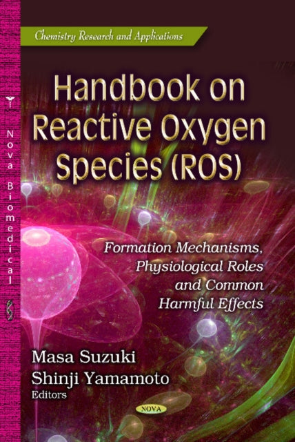 Book cover of: Handbook on Reactive Oxygen Species (ROS). By: Masa Suzuki