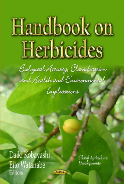 Book cover of: Handbook on Herbicides. By: Daiki Kobayashi