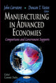 Book cover of: Manufacturing in Advanced Economies. By: John Carratore