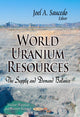 Book cover of: World Uranium Resources. By: Joel A. Saucedo