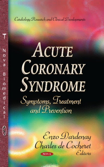 Book cover of: Acute Coronary Syndrome. By: Enzo Dardenay