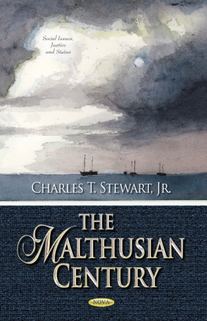 Book cover of: Malthusian Century. By: Stewart, Charles T.