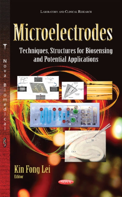 Book cover of: Microelectrodes. By: Kin Fong Lei