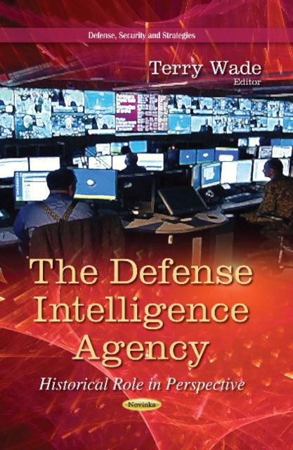 Book cover of: Defense Intelligence Agency. By: Terry Wade