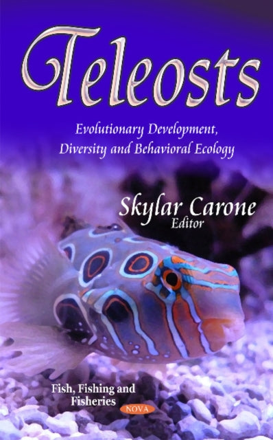Book cover of: Teleosts. By: Skylar Carone