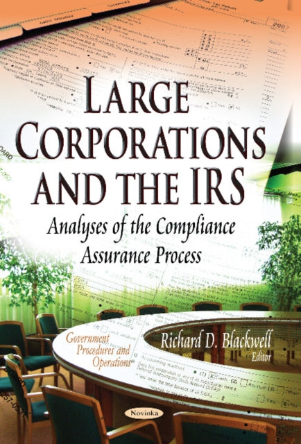 Book cover of: Large Corporations & the IRS. By: Richard D. Blackwell