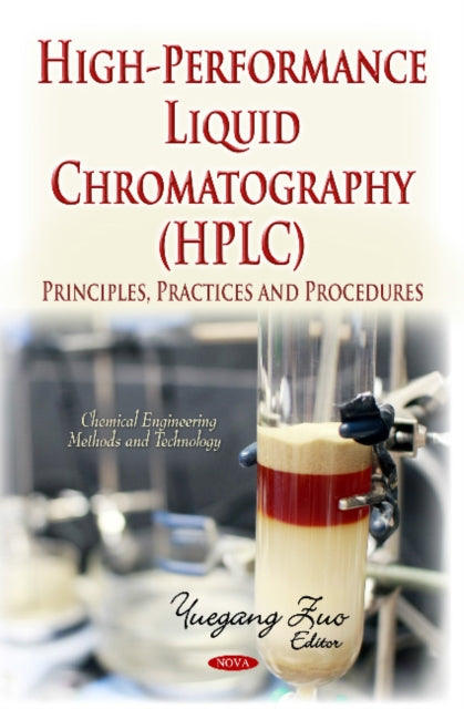 Book cover of: High-Performance Liquid Chromatography (HPLC). By: Yuegang Zuo