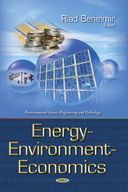Book cover of: Energy-Environment-Economics. By: Riad Benelmir