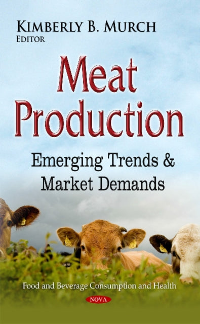 Book cover of: Meat Production. By: Kimberly B. Murch
