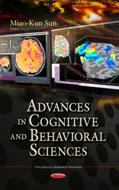 Book cover of: Advances in Cognitive & Behavioral Sciences. By: Miao-Kun Sun