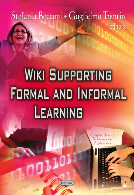 Book cover of: Wiki Supporting Formal & Informal Learning. By: Stefania Bocconi