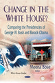 Book cover of: Change in the White House?. By: Meena Bose