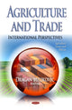 Book cover of: Agriculture & Trade. By: Dragan Miljkovic
