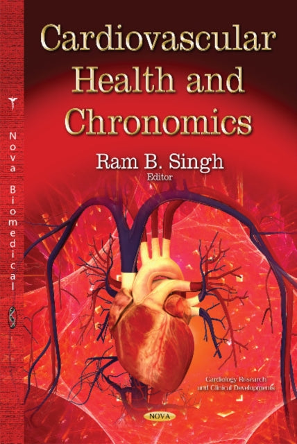 Book cover of: Cardiovascular Health & Chronomics. By: Ram B. Singh