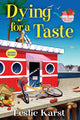 Book cover of: Dying for a Taste. By: Leslie Karst