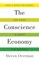 Book cover of: Conscience Economy. By: Steven Overman