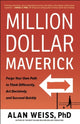 Book cover of: Million Dollar Maverick. By: Alan Weiss