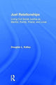 Book cover of: Just Relationships. By: Douglas L. Kelley