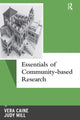 Book cover of: Essentials of Community-based Research. By: Vera Caine