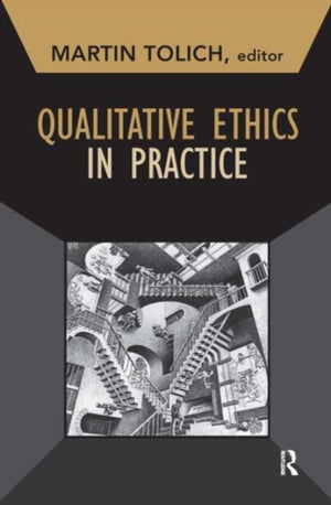 Qualitative Ethics in Practice