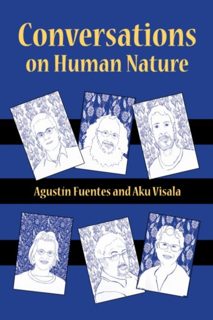 Book cover of: Conversations on Human Nature. By: Agustin Fuentes