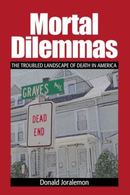 Book cover of: Mortal Dilemmas. By: Donald Joralemon