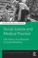 Book cover of: Social Justice and Medical Practice. By: Merrill Singer