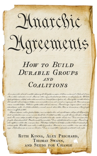 Book cover of: Anarchic Agreements. By: Ruth Kinna