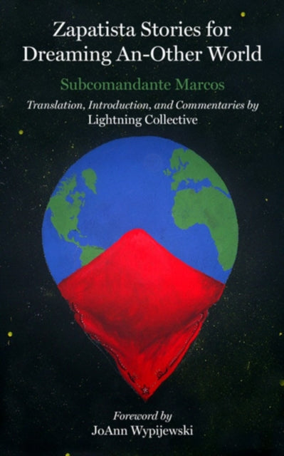 Book cover of: Zapatista Stories For Dreaming An-Other World. By: Subcomandante Marcos