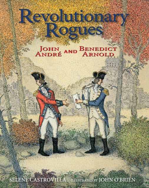 Book cover of: Revolutionary Rogues. By: Selene Castrovilla