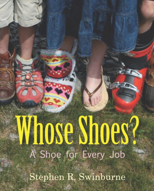 Book cover of: Whose Shoes?. By: stephen r. swinburne