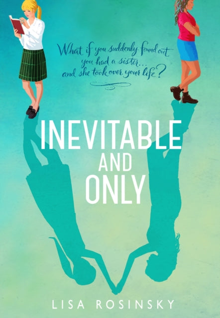 Book cover of: Inevitable and Only. By: Lisa Rosinsky