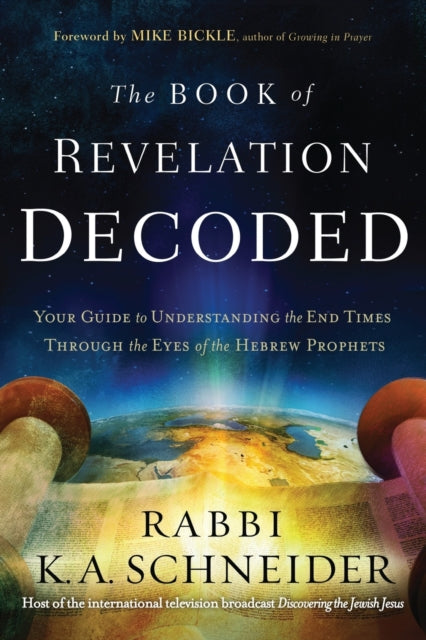 Book cover of: Book Of Revelation Decoded, The. By: Rabbi Kirt A. Schneider