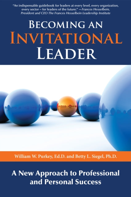 Book cover of: Becoming an Invitational Leader. By: William W. Purkey
