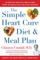 Book cover of: Simple Heart Cure Diet and Meal Plan. By: Chauncey Crandall