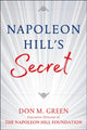 Book cover of: Napoleon Hill's Secret. By: Don Green