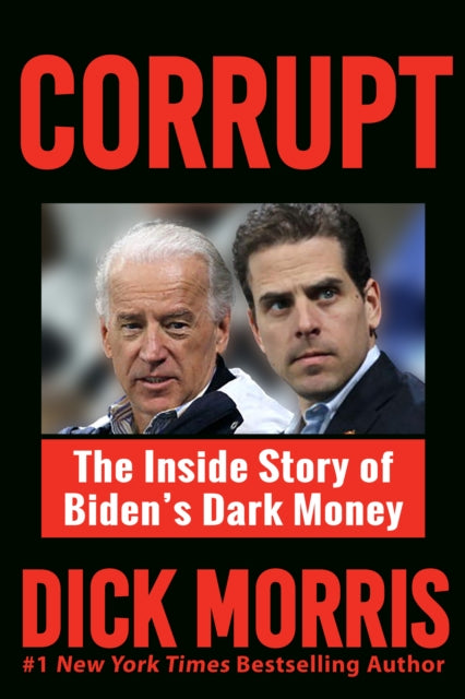 Book cover of: CORRUPT. By: Dick Morris